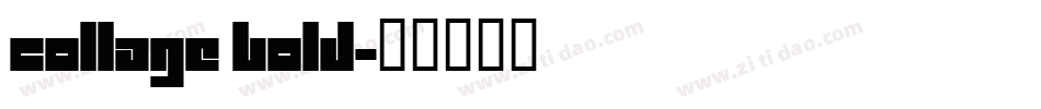 Collage Bold字体转换